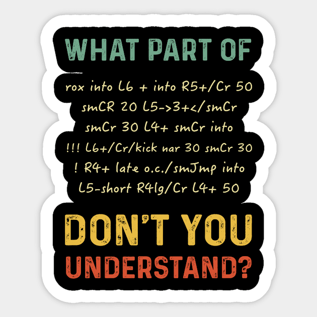 Funny What Part Of Don’t You Understand Rally Pace Notes Stenography Sticker by tshirtguild